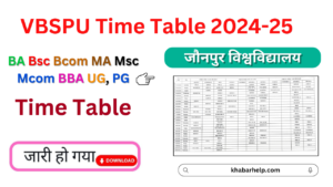 VBSPU Time Table 2024-25: {vbspu.ac.in} PDF BA, Bsc, Bcom Purvanchal University Exam Date Sheet