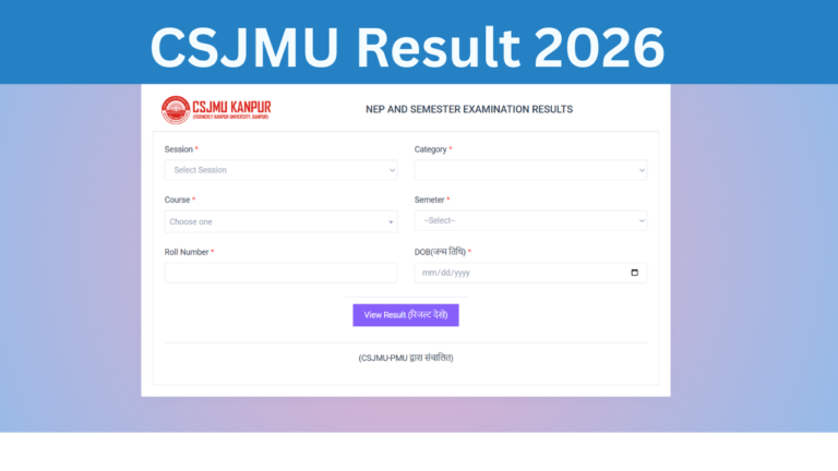 CSJMU Result 2026: Out at csjmu.ac.in BA, BSc, BCom, MA UG, and PG Marksheet 2026